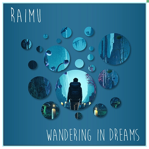 Wandering in Dreams